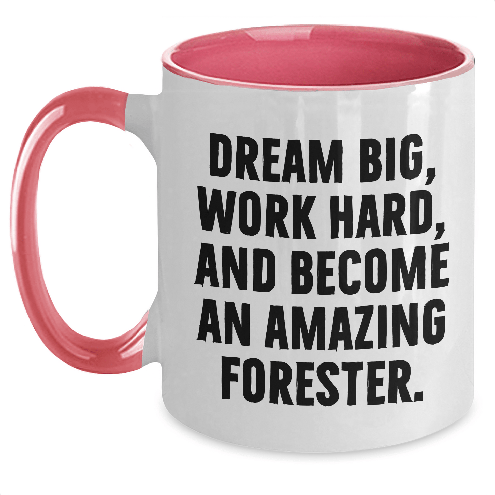Forester Gifts from Friends and Family - Funny Quote Two Tone Coffee Mug for Mother's Day White/Pink / 11oz