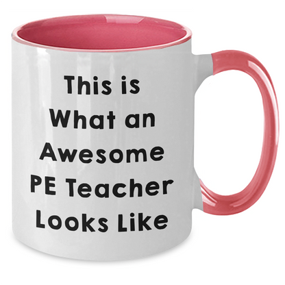 Funny PE Teacher Gifts from Friends for Men - This Is What An Awesome PE Teacher Looks Like Two Tone Coffee Mug, Father's Day Unique Presents - Additional