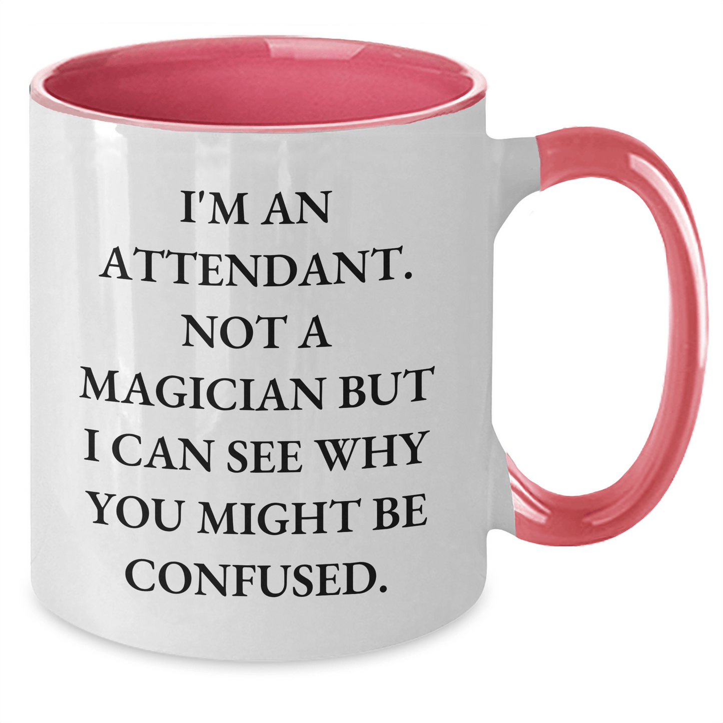 Funny Attendant Gifts from Friends for Graduation - Two Tone Coffee Mug with Inspirational Quote