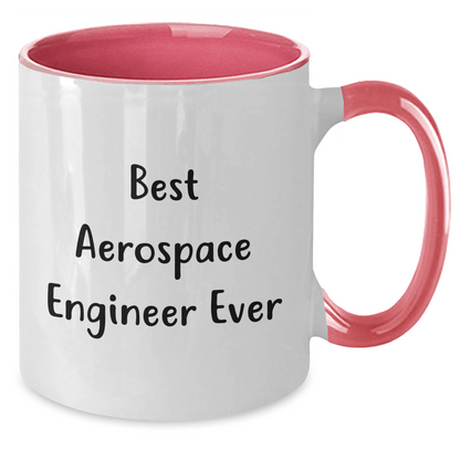 Funny Best Aerospace Engineer Ever Gifts for Men from Family on Father's Day, Two Tone Coffee Mug, 11oz Ceramic Microwave and Dishwasher Safe