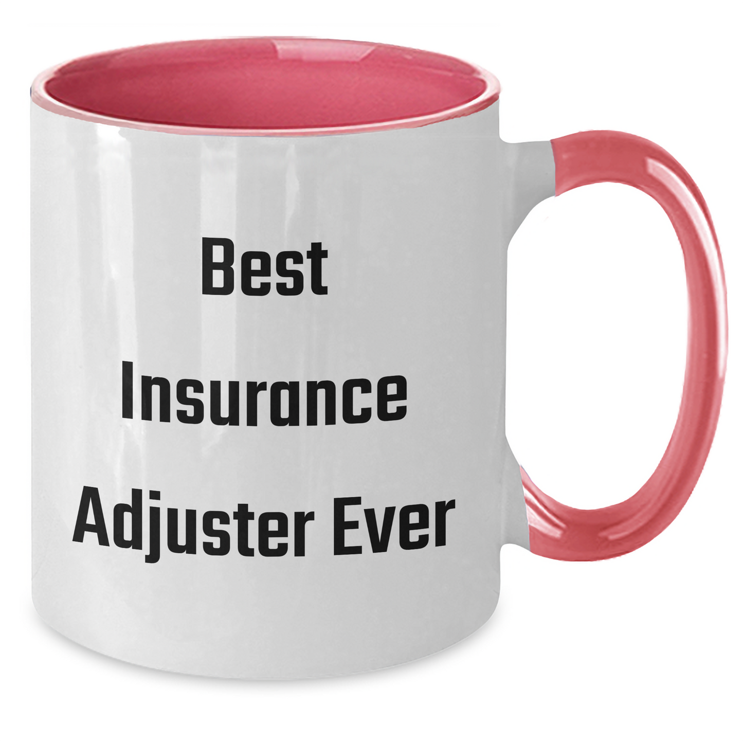 Funny Insurance Adjuster Gifts from Friends for Insurance Adjuster Dad on Father's Day - Best Ever Two Tone Coffee Mug - Additional