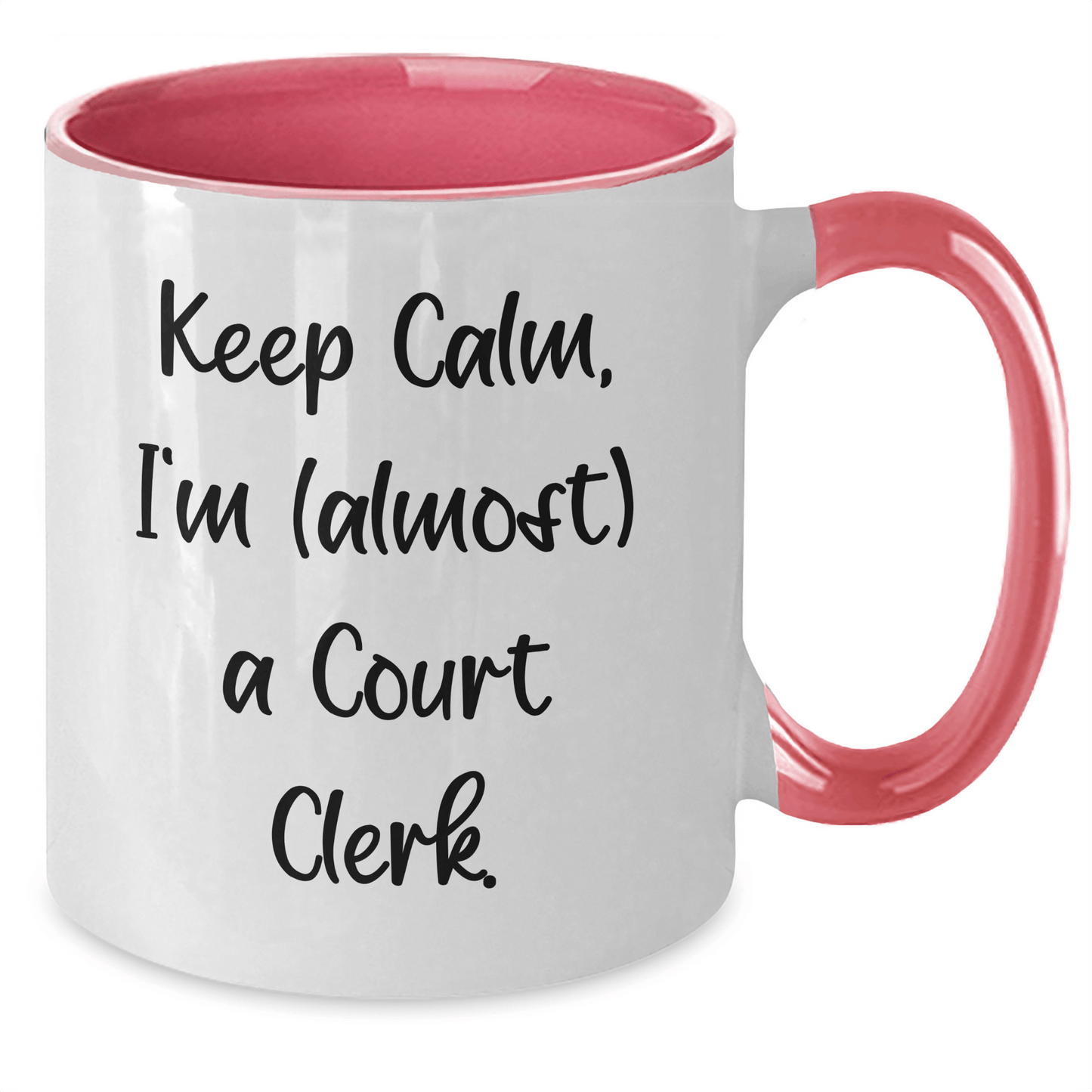 Funny Court Clerk Gifts, Keep Calm I'm (almost) A Court Clerk., Mother's Day Unique Gifts from Friends to Court Clerks, Two Tone Coffee Mug