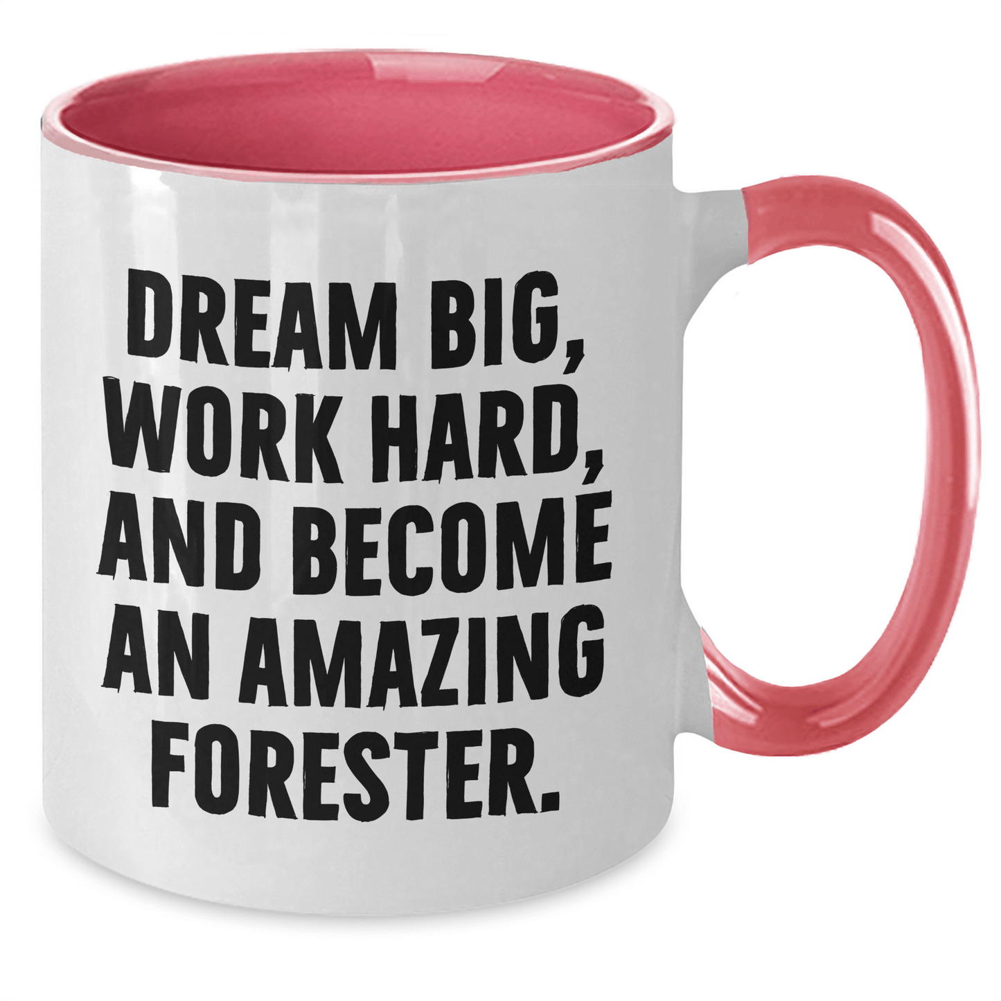 Forester Gifts from Friends and Family - Funny Quote Two Tone Coffee Mug for Mother's Day