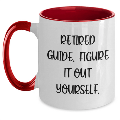 Funny Guide Gifts from Friends for Guide Lovers - Two Tone Coffee Mug, 'Retired Guide. Figure It Out Yourself.' Quote, Mother's Day Unique Gifts White/Red / 11oz