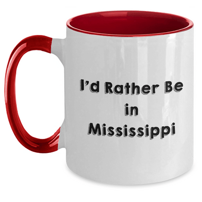 Funny Mississippi Gifts from Friends for Graduates - I'd Rather Be In Mississippi Two Tone Coffee Mug White/Red / 11oz