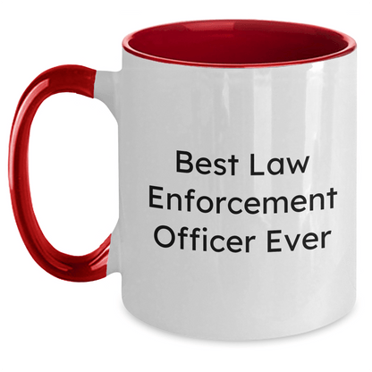 Funny Law Enforcement Officer Gifts for Mom, Best Two Tone Coffee Mugs with Inspirational Quote 'Best Law Enforcement Officer Ever', Gifts from Men to Law Enforcement Officer Mom on Mother's Day White/Red / 11oz