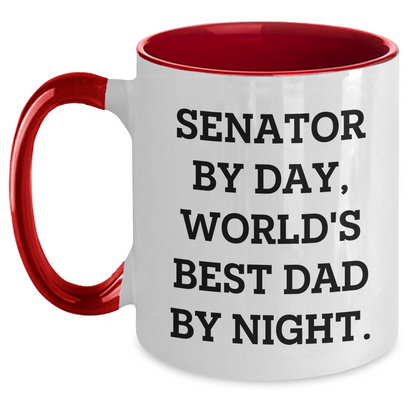 Senator By Day, Funny Two Tone Coffee Mug for World's Best Dad By Night, Gifts from Men for Senator, Unique Father's Day Unique Gifts White/Red / 11oz