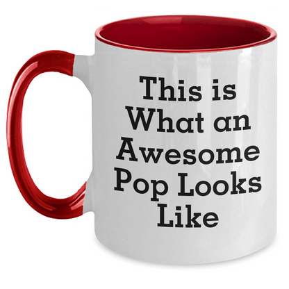 Funny Pop Two Tone Coffee Mugs Gifts from Friends and Family for Pop on Father's Day - This Is What An Awesome Pop Looks Like White/Red / 11oz