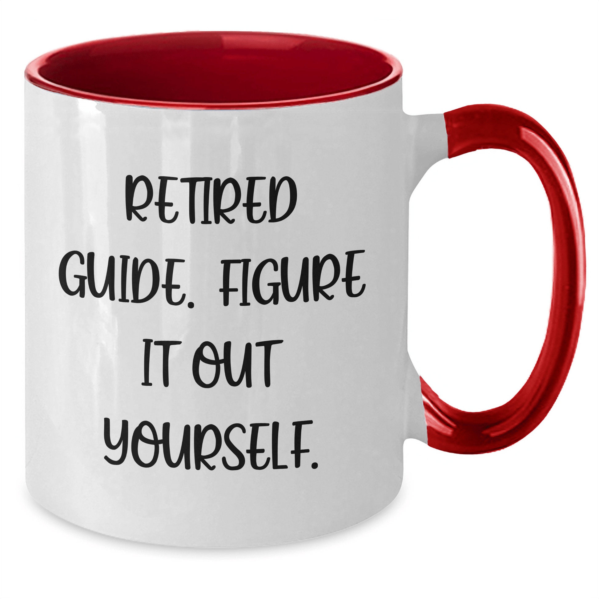 Funny Guide Gifts from Friends for Guide Lovers - Two Tone Coffee Mug, 'Retired Guide. Figure It Out Yourself.' Quote, Mother's Day Unique Gifts
