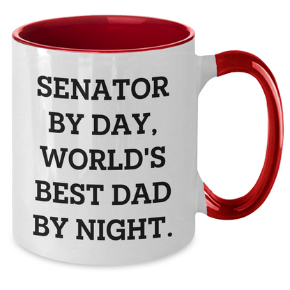 Senator By Day, Funny Two Tone Coffee Mug for World's Best Dad By Night, Gifts from Men for Senator, Unique Father's Day Unique Gifts