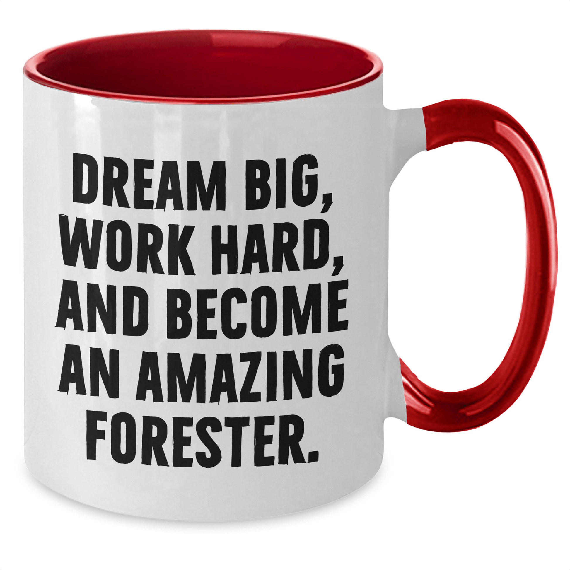 Forester Gifts from Friends and Family - Funny Quote Two Tone Coffee Mug for Mother's Day