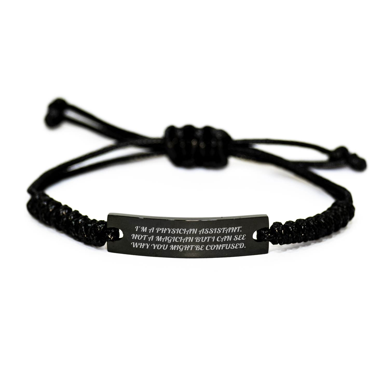 Funny Physician Assistant Gifts from Men to Women - I'm A Physician Assistant. Not A Magician But I Can See Why You Might Be Confused. - Rope Bracelet for Mother's Day Unique Gifts - Image 1