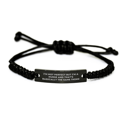 Funny Nurse Gifts from Men to Nurses, I'm Not Perfect But I'm A Nurse Gifts, Adjustable Rope Bracelet for Father's Day, 3.34-9.84 Inch, Black Stainless Steel with Interlaced Rope small / Black