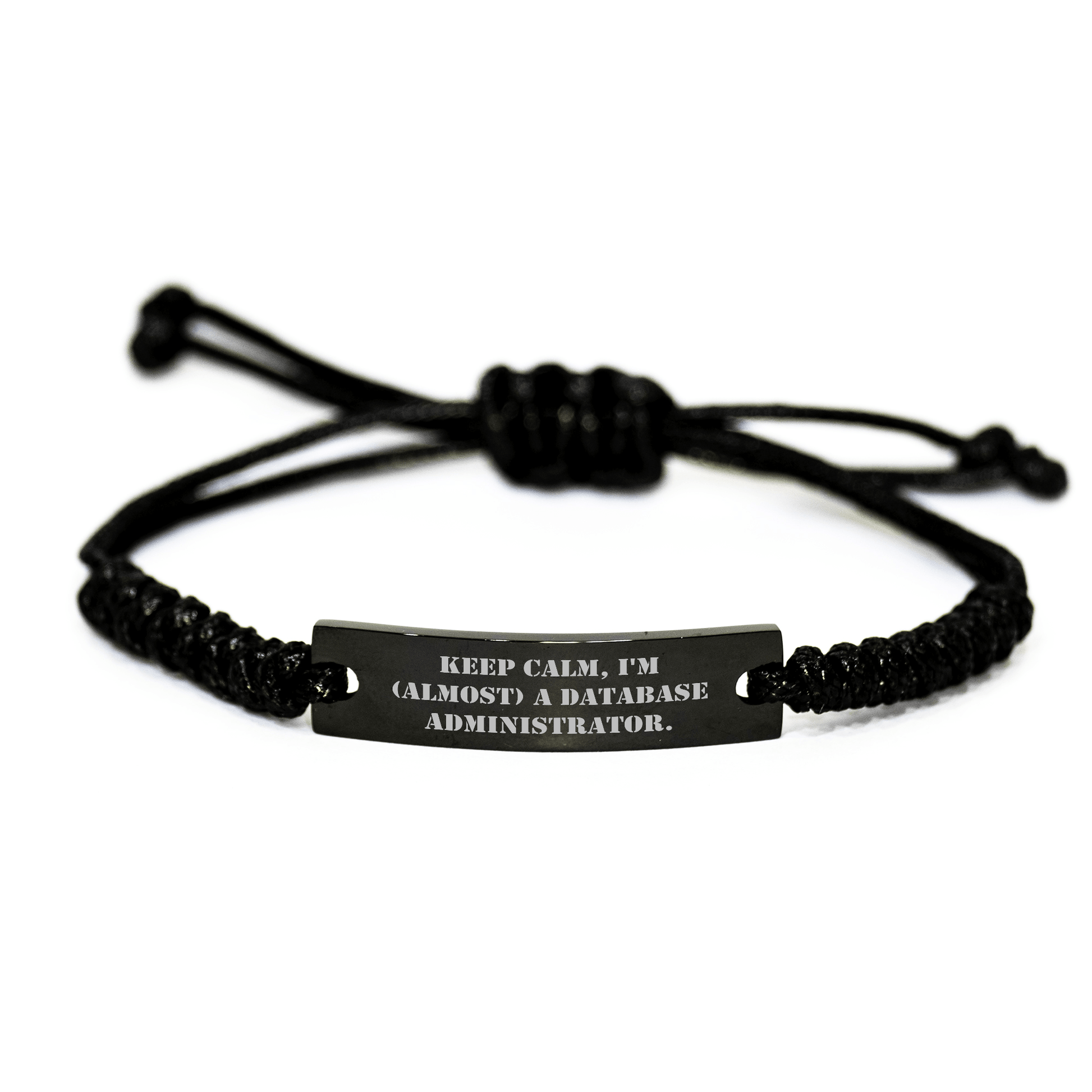 Funny Database Administrator Gifts, Keep Calm Rope Bracelet for Men, Mother's Day Unique Gifts from Friends, Adjustable Black Stainless Steel Rope Jewelry for Database Administrator Women small / Black