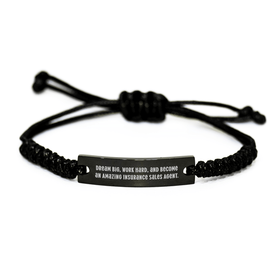 Inspiring Insurance Sales Agent Rope Bracelet Gift from Friends, Coworkers, or Family for Graduation - 'Dream Big, Work Hard, And Become An Amazing Insurance Sales Agent.' small / Black