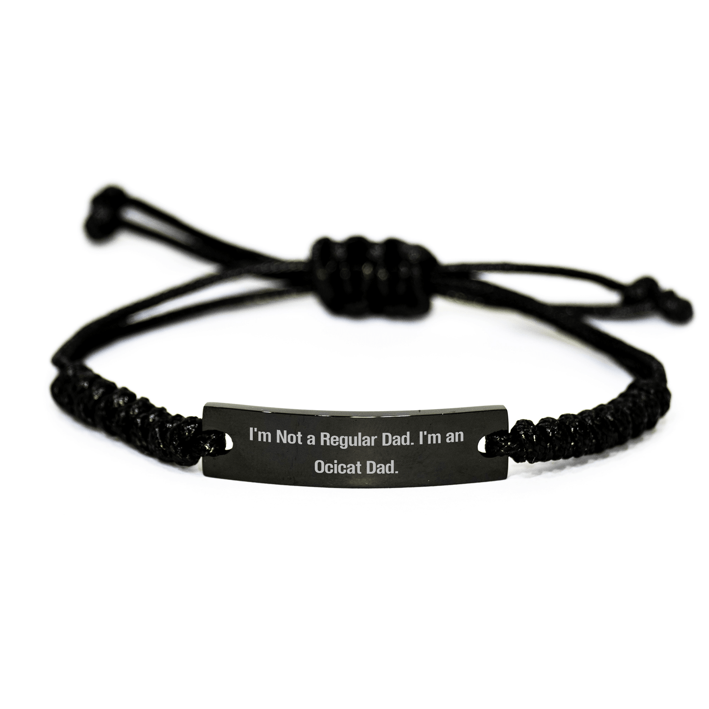 Ocicat Dad Gifts Funny Rope Bracelet for Men, Women, or Friends from Dad, Unique Graduation, Father's Day, or Birthday Unique Gift Ideas small / Black