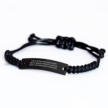 Funny Physician Assistant Gifts from Men to Women - I'm A Physician Assistant. Not A Magician But I Can See Why You Might Be Confused. - Rope Bracelet for Mother's Day Unique Gifts - Image 2