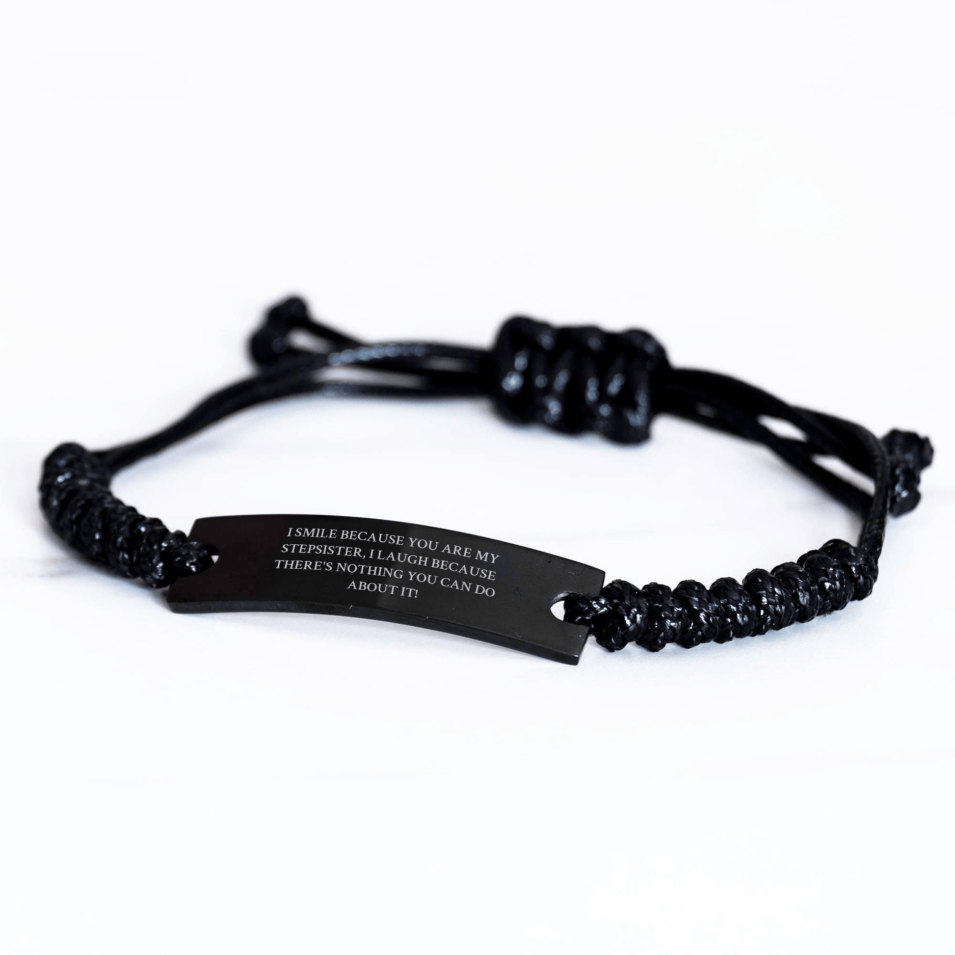 Funny Stepsister Gifts from Men, Gifts for Stepsister, Rope Bracelet, Graduation Unique Gifts with Quote, 'I Smile Because You Are My Stepsister, I Laugh Because There's Nothing You Can Do About It!' small / Black