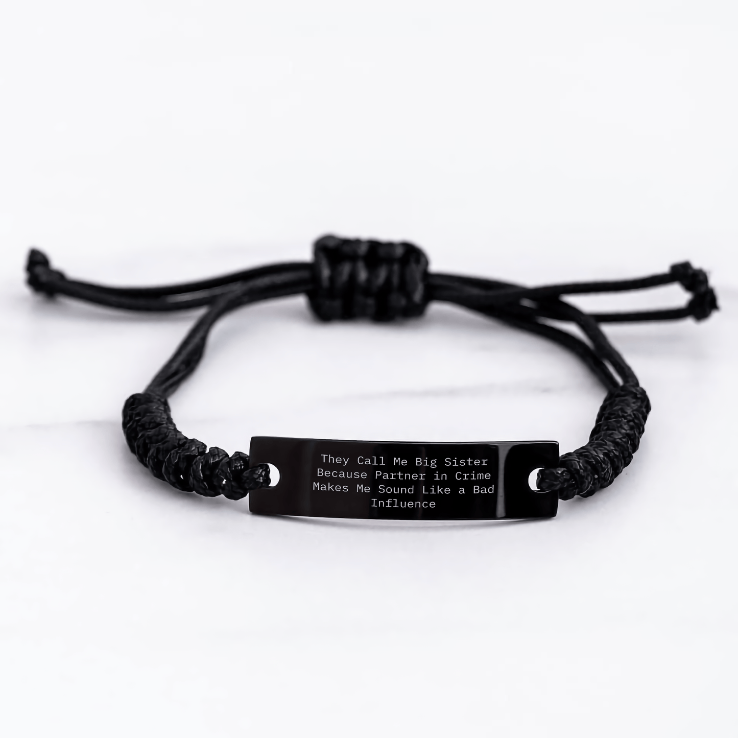 Big Sister Gifts from Family - Funny Rope Bracelet Quote 'They Call Me Big Sister Because Partner In Crime Makes Me Sound Like A Bad Influence' for Father's Day small / Black