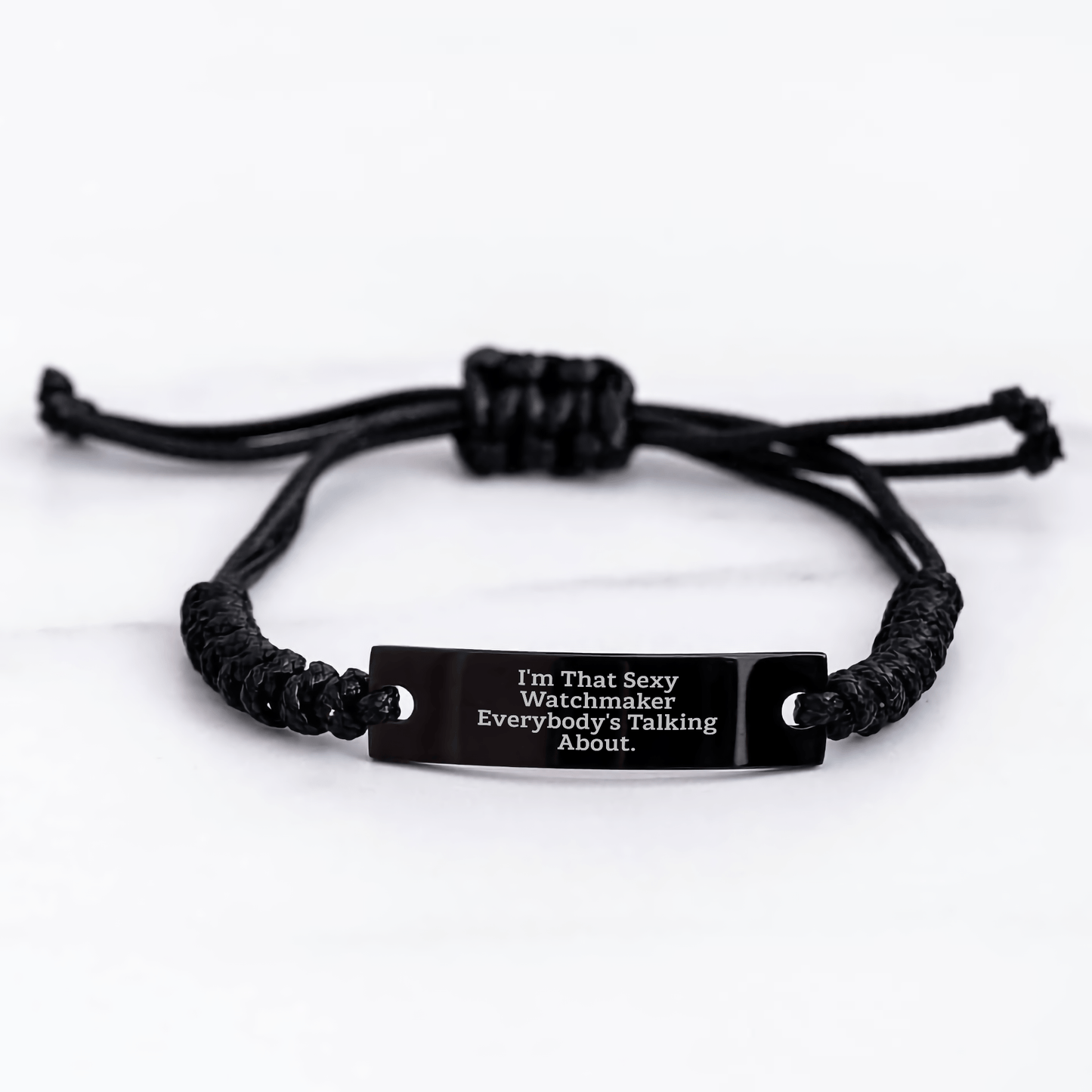 Watchmaker Rope Bracelte, I'm That Sexy Watchmaker Everybody's Talking About., Gifts from Men to Watchmaker, Mother's Day Unique Gifts small / Black