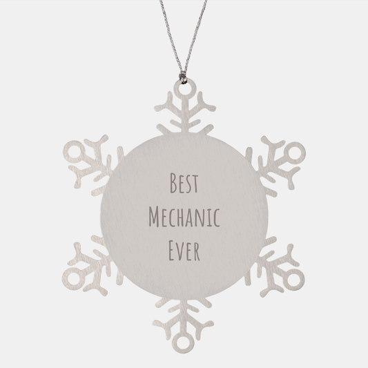 Mechanic Gifts from Men - Snowflake Ornament for Best Mechanic Ever, Christmas Unique Presents - Image 1