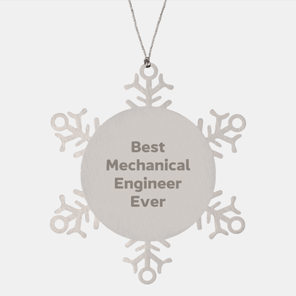 Funny Mechanical Engineer Gifts from Friends, Snowflake Ornament for Best Ever, Christmas Unique small / Silver