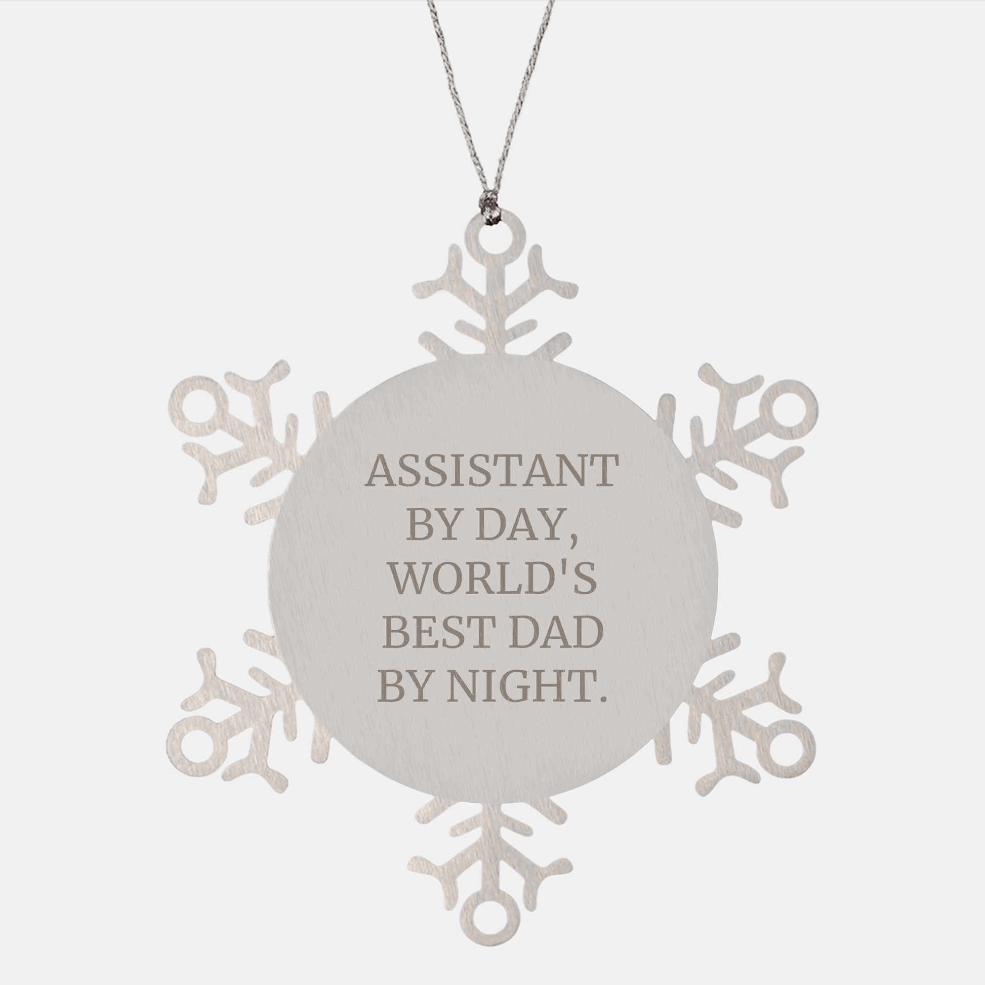Funny Assistant Snowflake Ornament Gifts from Dad to Assistant By Day, World's Best Dad By Night. on Christmas small / Silver