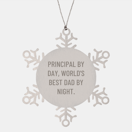 Principal Gifts - Snowflake Ornament, Funny Quote 'Principal By Day, World's Best Dad By Night.', Gifts from Men to Principal, Christmas Unique Gifts small / Silver