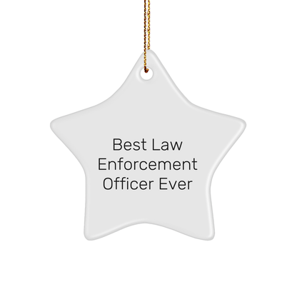 Funny Law Enforcement Officer Gifts from Friends for Christmas - 'Best Law Enforcement Officer Ever' Star Ornament, White, 3.25" Tall - Image 1