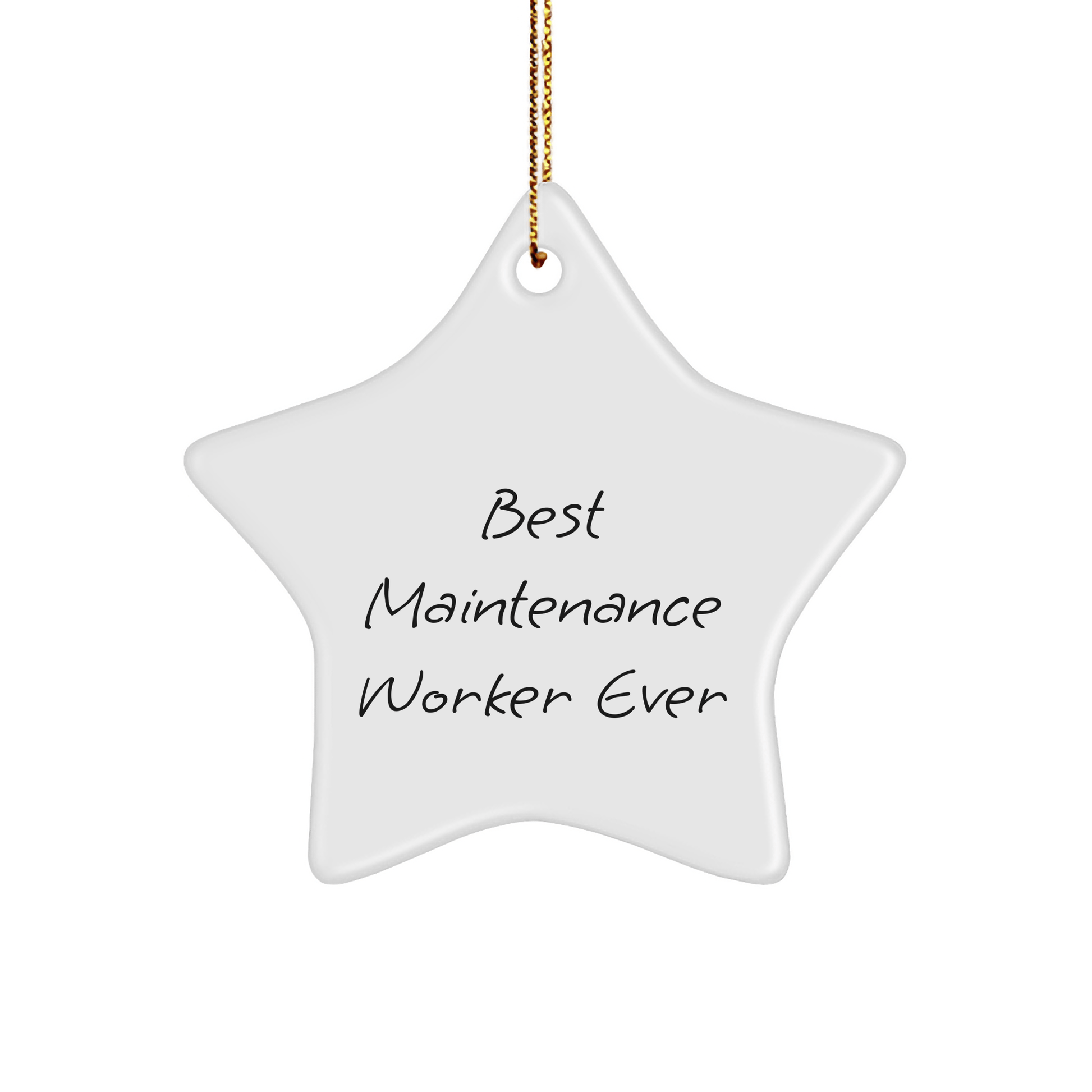 Funny Maintenance Worker Gifts Ever - Best Star Ornament for Maintenance Workers, Christmas Unique Gifts from Friends, Family, or Coworkers, Inspirational Quote for Maintenance Workers small / White