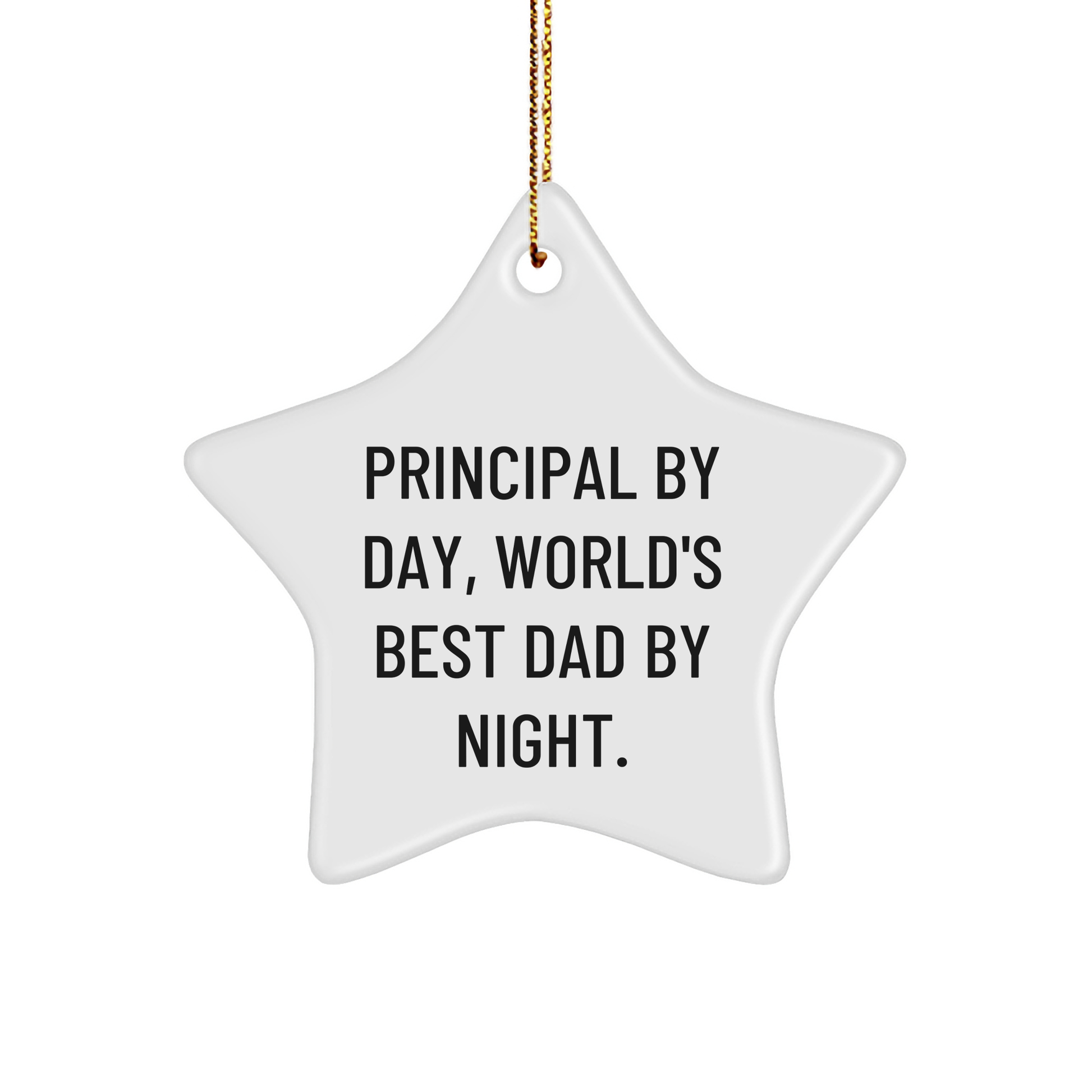 Principal Gifts, Funny Star Ornament for Men, 'Principal By Day, World's Best Dad By Night' Christmas Unique Gift from Dad to Principal, Perfect for Family and Friends - Image 1