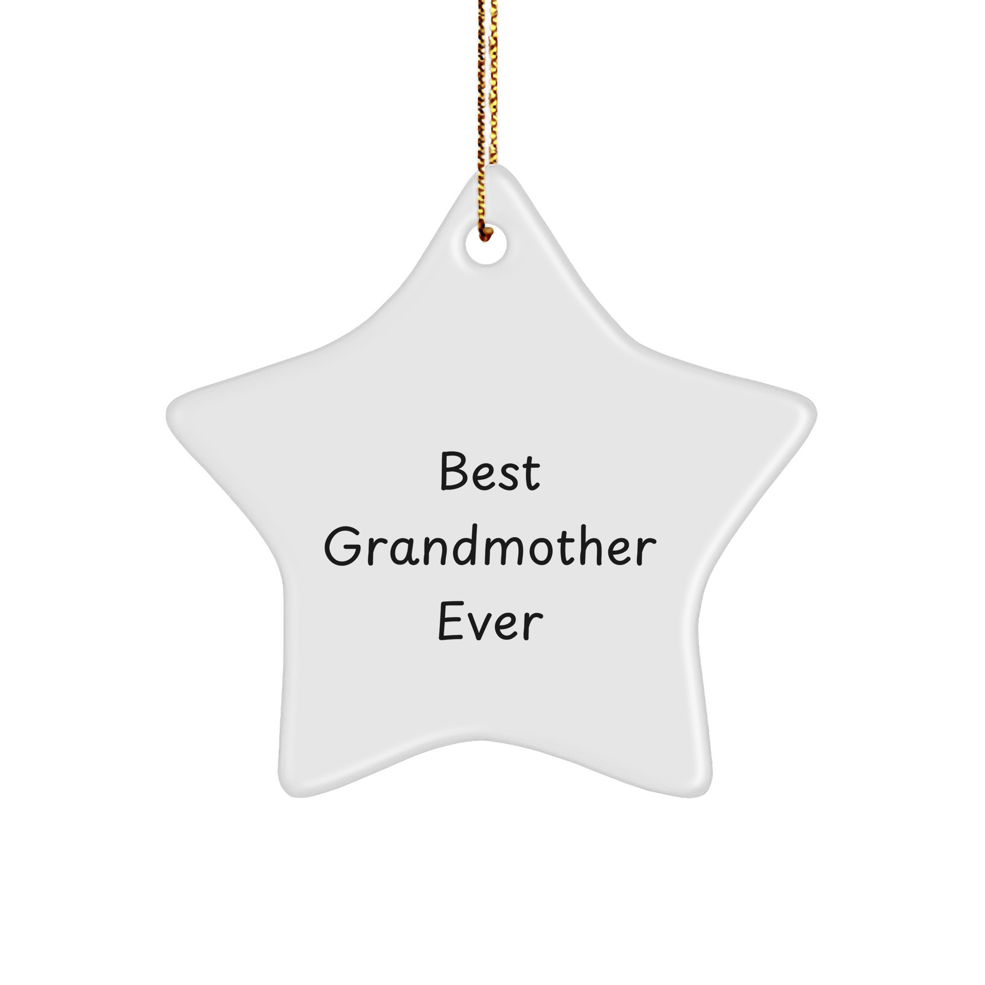Funny 'Best Grandmother Ever' Star Ornament Gifts from Family to Grandma, White, 3.25" Tall, Perfect for Christmas, Lightweight, Break-Resistant, Easy Hanging small / White