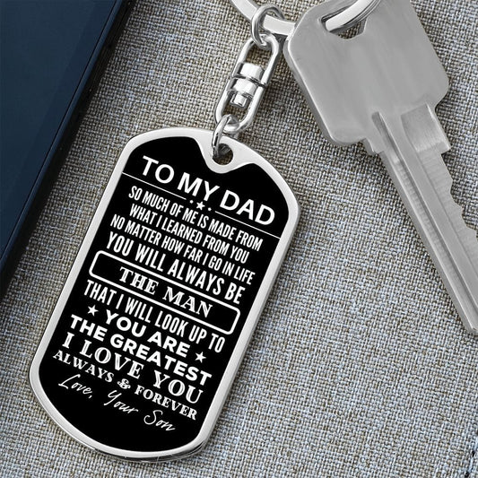 To My Dad Dog Tag Keychain - Gift for Dad from Son - The Man - Father's Day Birthday Christmas