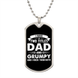 I Have Two Titles Dad and Grumpy And I Rock Them Both Dog Tag Necklace - Fathers Day Gift for Grumpy - Personalized Grumpy Birthday Gift Military Chain (Silver) / No