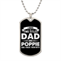 I Have Two Titles Dad and Poppie And I Rock Them Both Dog Tag Necklace - Fathers Day Gift for Poppie - Personalized Poppie Birthday Gift Military Chain (Silver) / No
