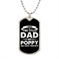 I Have Two Titles Dad and Poppy And I Rock Them Both Dog Tag Necklace - Fathers Day Gift for Poppy - Personalized Poppy Birthday Gift Military Chain (Silver) / No
