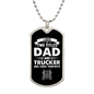 I Have Two Titles Dad and Trucker And I Rock Them Both Dog Tag Necklace - Fathers Day Gift for Trucker - Personalized Trucker Birthday Gift Military Chain (Silver) / No
