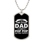 I Have Two Titles Dad and Pop Pop And I Rock Them Both Dog Tag Necklace - Fathers Day Gift for Pop Pop - Personalized Pop Pop Birthday Gift Military Chain (Silver) / No