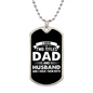 I Have Two Titles Dad and Husband And I Rock Them Both Dog Tag Necklace - Fathers Day Gift for Husband - Personalized Husband Birthday Gift Military Chain (Silver) / No