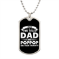 I Have Two Titles Dad and Poppop And I Rock Them Both Dog Tag Necklace - Fathers Day Gift for Poppop - Personalized Poppop Birthday Gift Military Chain (Silver) / No