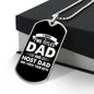 I Have Two Titles Dad & Host Dad And I Rock Them Both Dog Tag Necklace - Fathers Day Gift for Host Dad - Personalized Host Dad Birthday Gift