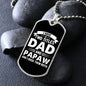I Have Two Titles Dad and Papaw And I Rock Them Both Dog Tag Necklace - Fathers Day Gift for Papaw - Personalized Papaw Birthday Gift