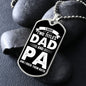 I Have Two Titles Dad and Pa And I Rock Them Both Dog Tag Necklace - Fathers Day Gift for Pa - Personalized Pa Birthday Gift