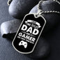 I Have Two Titles Dad and Gamer And I Rock Them Both Dog Tag Necklace - Fathers Day Gift for Gamer - Personalized Gamer Birthday Gift
