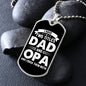 I Have Two Titles Dad and Opa And I Rock Them Both Dog Tag Necklace - Fathers Day Gift for Opa - Personalized Opa Birthday Gift