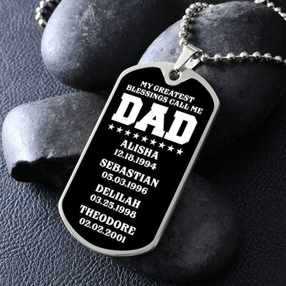 My Greatest Blessings Call Me Dad - Personalized Father's Day Dog Tag Necklace Gift
