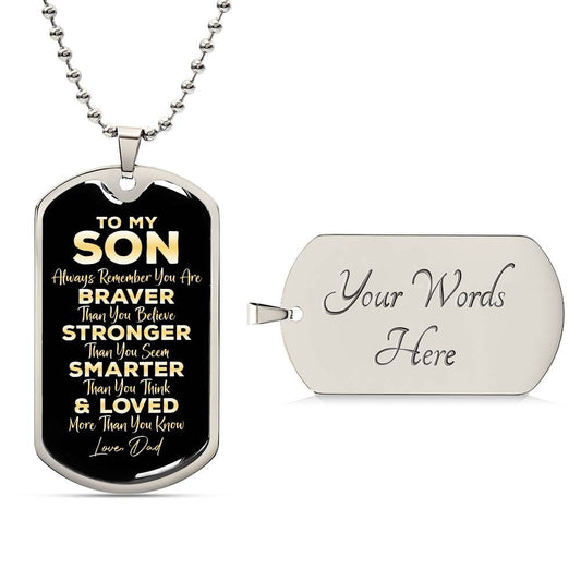 To My Son from Dad Dog Tag - Always Remember - Motivational Graduation Gift - Son Birthday Present - Christmas Gift for Son Military Chain (Silver) / Yes