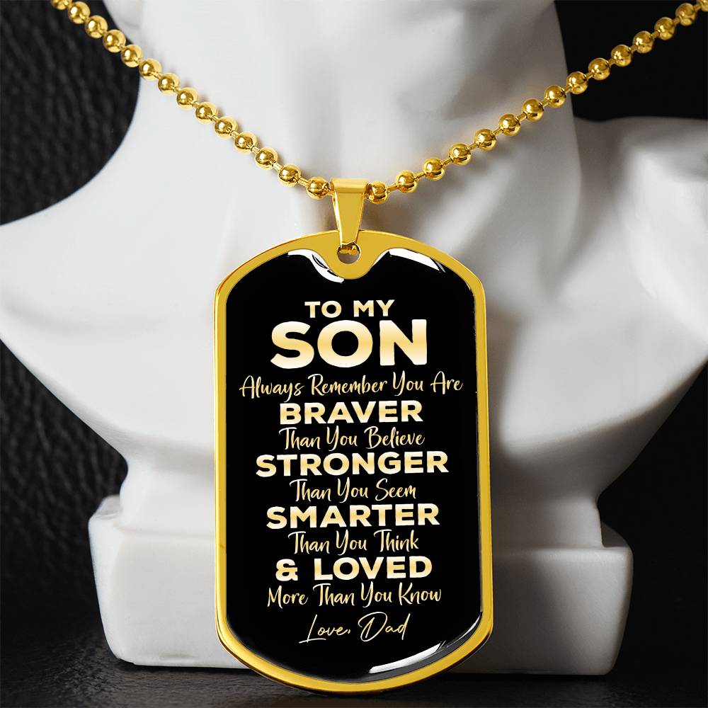 To My Son from Dad Dog Tag - Always Remember - Motivational Graduation Gift - Son Birthday Present - Christmas Gift for Son