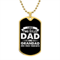 I Have Two Titles Dad and Grandad And I Rock Them Both Dog Tag Necklace - Fathers Day Gift for Grandad - Personalized Grandad Birthday Gift Military Chain (Gold) / No
