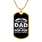 I Have Two Titles Dad and Pop-pop And I Rock Them Both Dog Tag Necklace - Fathers Day Gift for Pop-pop - Personalized Pop-pop Birthday Gift Military Chain (Gold) / No